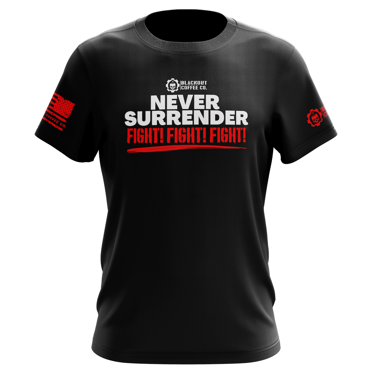 Never Surrender FIGHT Black T-Shirt