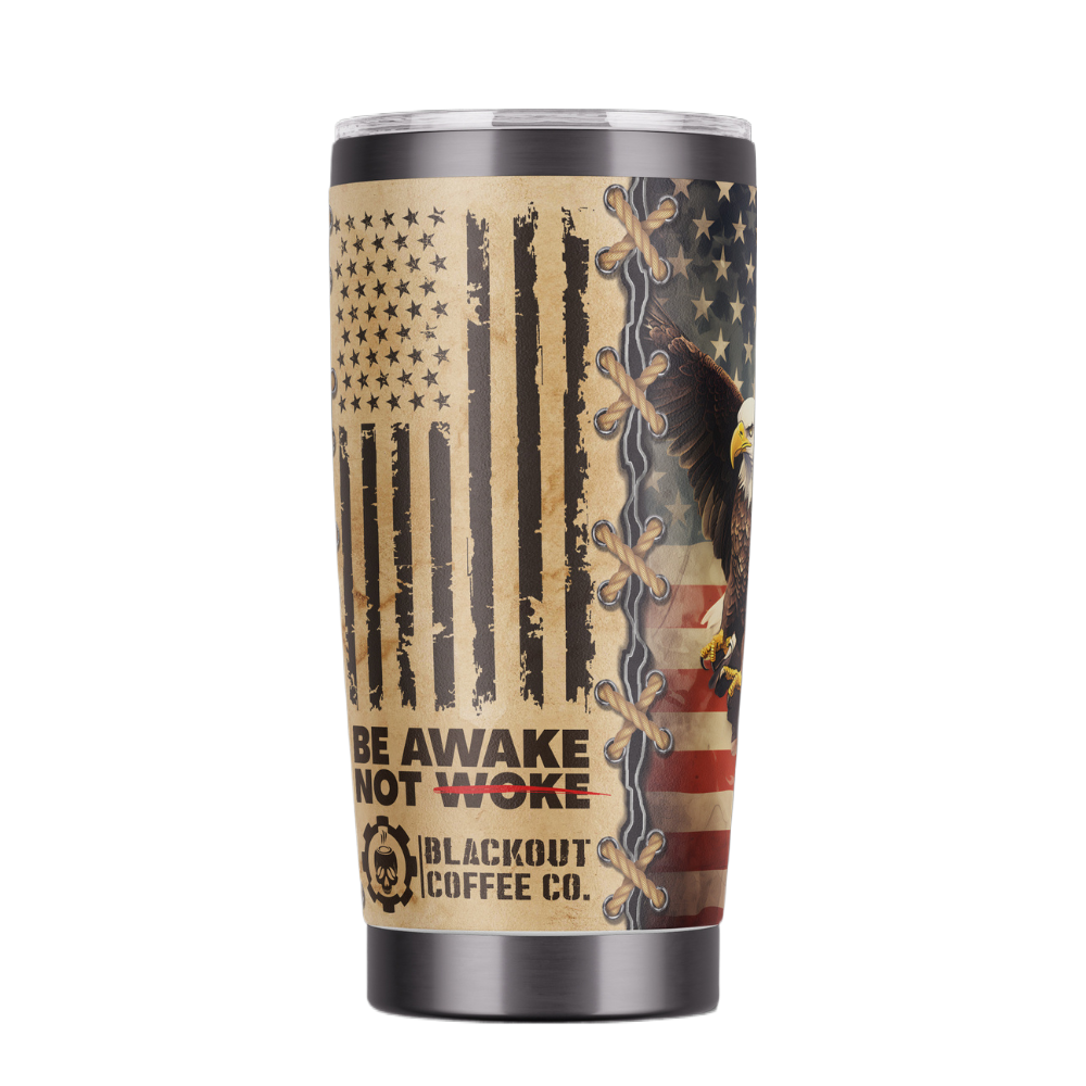 20 OZ Tumbler Be Awake Not Woke 5D Printed with Magnetic Slider Lid