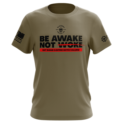 Be Awake Not Woke Olive Performance T-Shirt