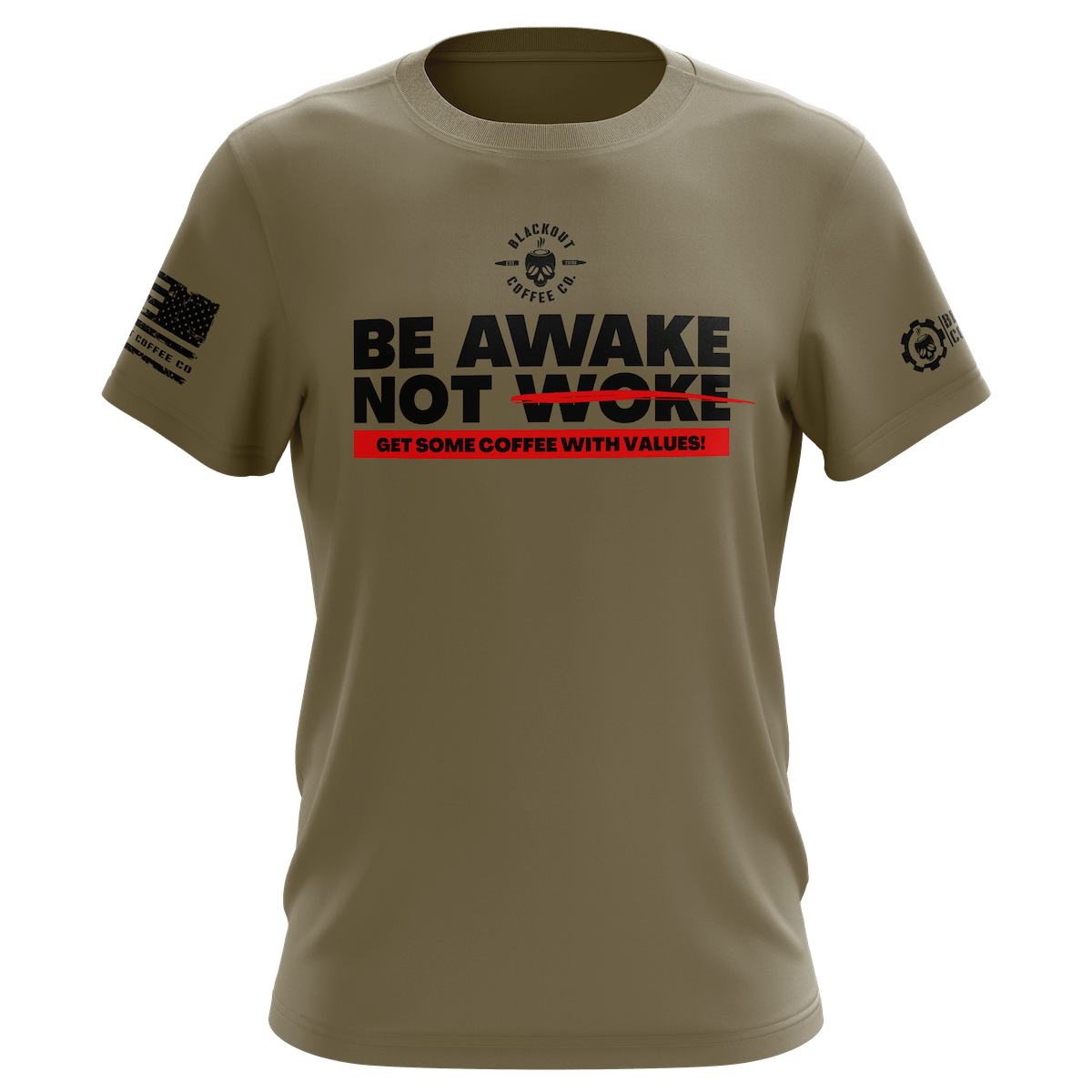 Be Awake Not Woke Olive Performance T-Shirt